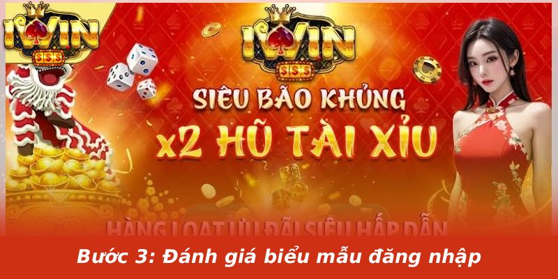 Bước 3: Đánh giá biểu mẫu đăng nhập