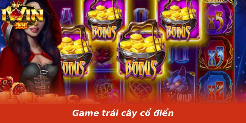 Game trái cây cổ điển