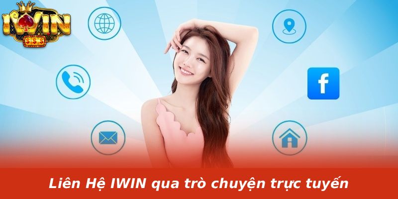 Liên Hệ IWIN qua trò chuyện trực tuyến